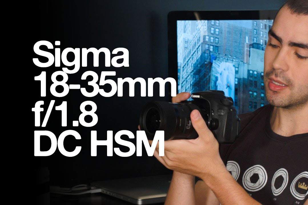 Sigma 18-35mm f/1.8 DC HSM Review