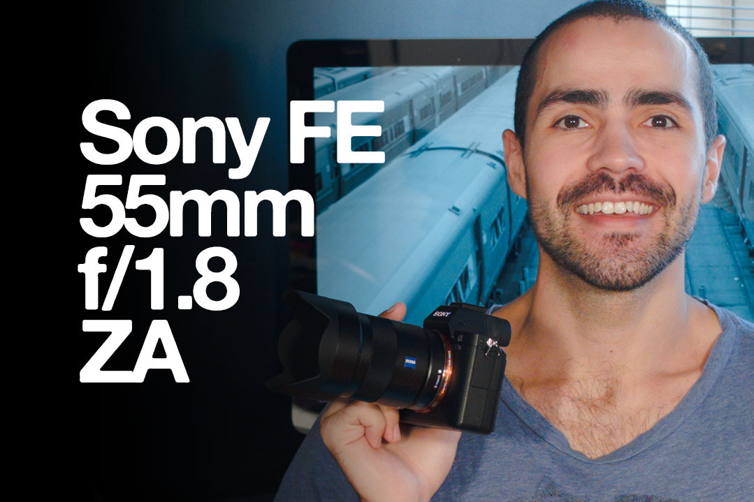 Sony FE 55mm f/1.8 ZA Review Sony FE 55mm f/1.8 ZA Review